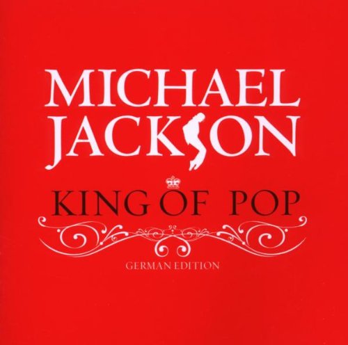 [Michael Jackson] King of Pop: German Edition