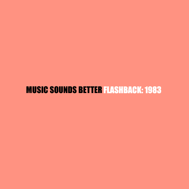 [Various Artists] Music Sounds Better&hellip; Flashback: 1983
