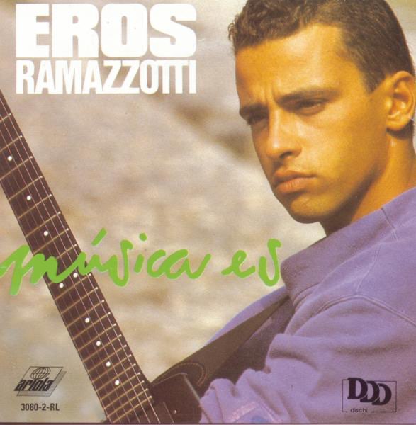 [Eros Ramazzotti] M&uacute;sica Es