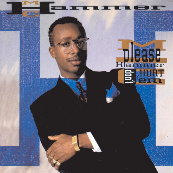 [MC Hammer] Please Hammer Don't Hurt 'Em