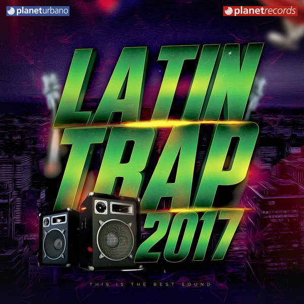 [Various Artists] Latin Trap 2017