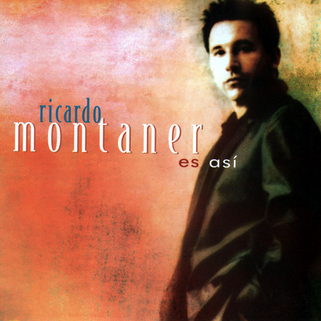 [Ricardo Montaner] Es As&iacute;