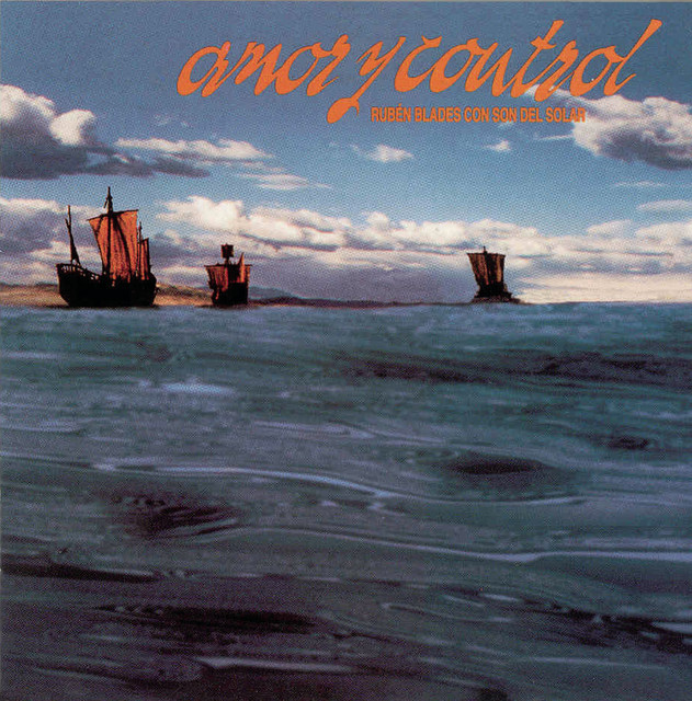 [Rubén Blades] Amor y Control