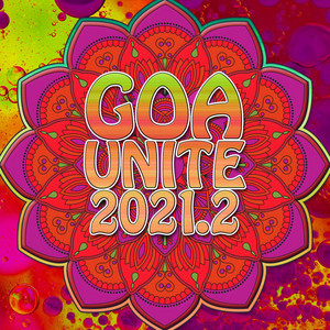 [Various Artists] Goa Unite 2021.2