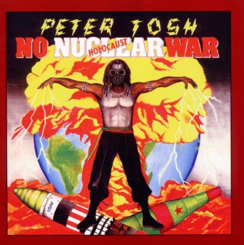 [Peter Tosh] Bush Doctor / No Nuclear War