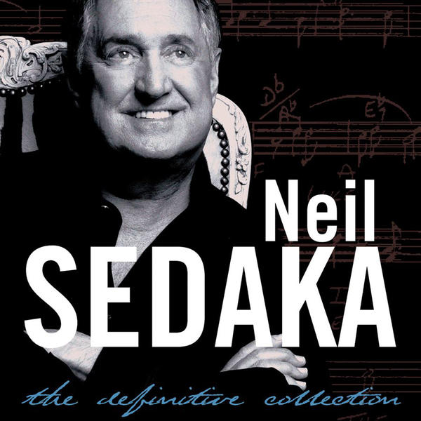 [Neil Sedaka] The Definitive Collection