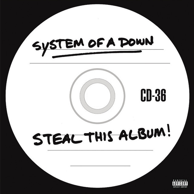 [System Of A Down] Steal This Album!