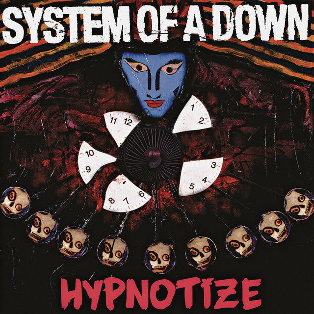 [System Of A Down] Hypnotize