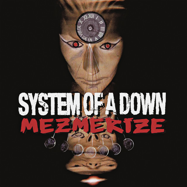 [System Of A Down] Mezmerize