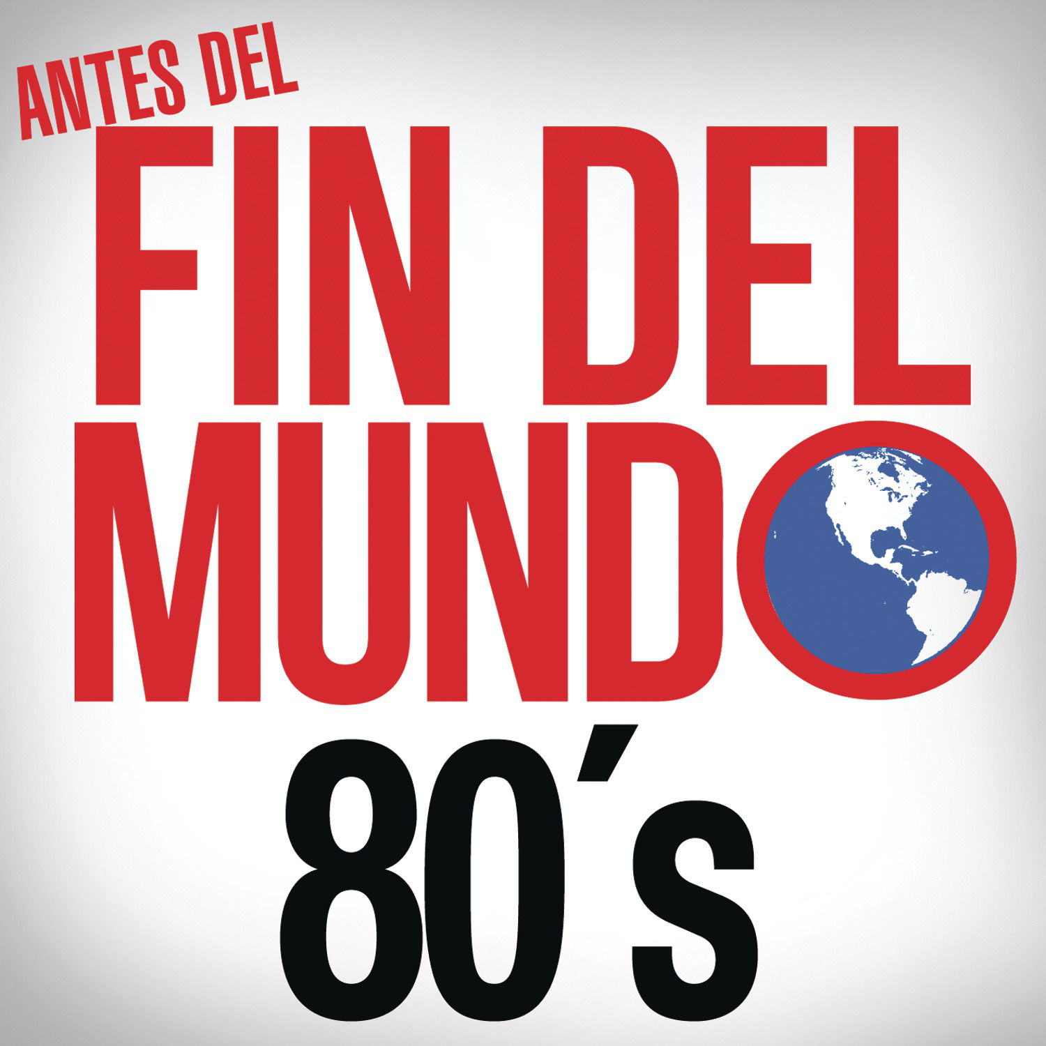 [Various Artists] Antes del Fin del Mundo - 80's