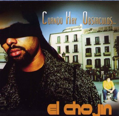[El Chojin] Cuando Hay Obstaculos
