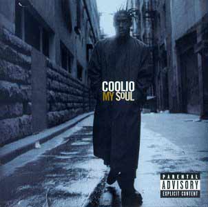 [Coolio] My Soul