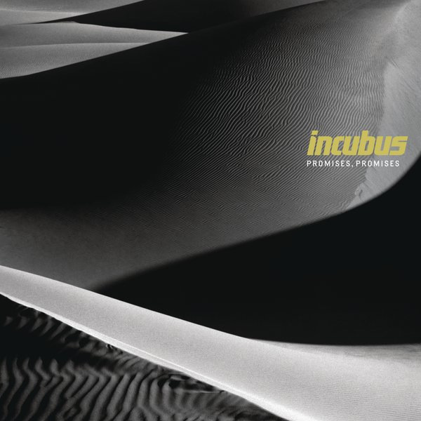 [Incubus] Promises, Promises - Single