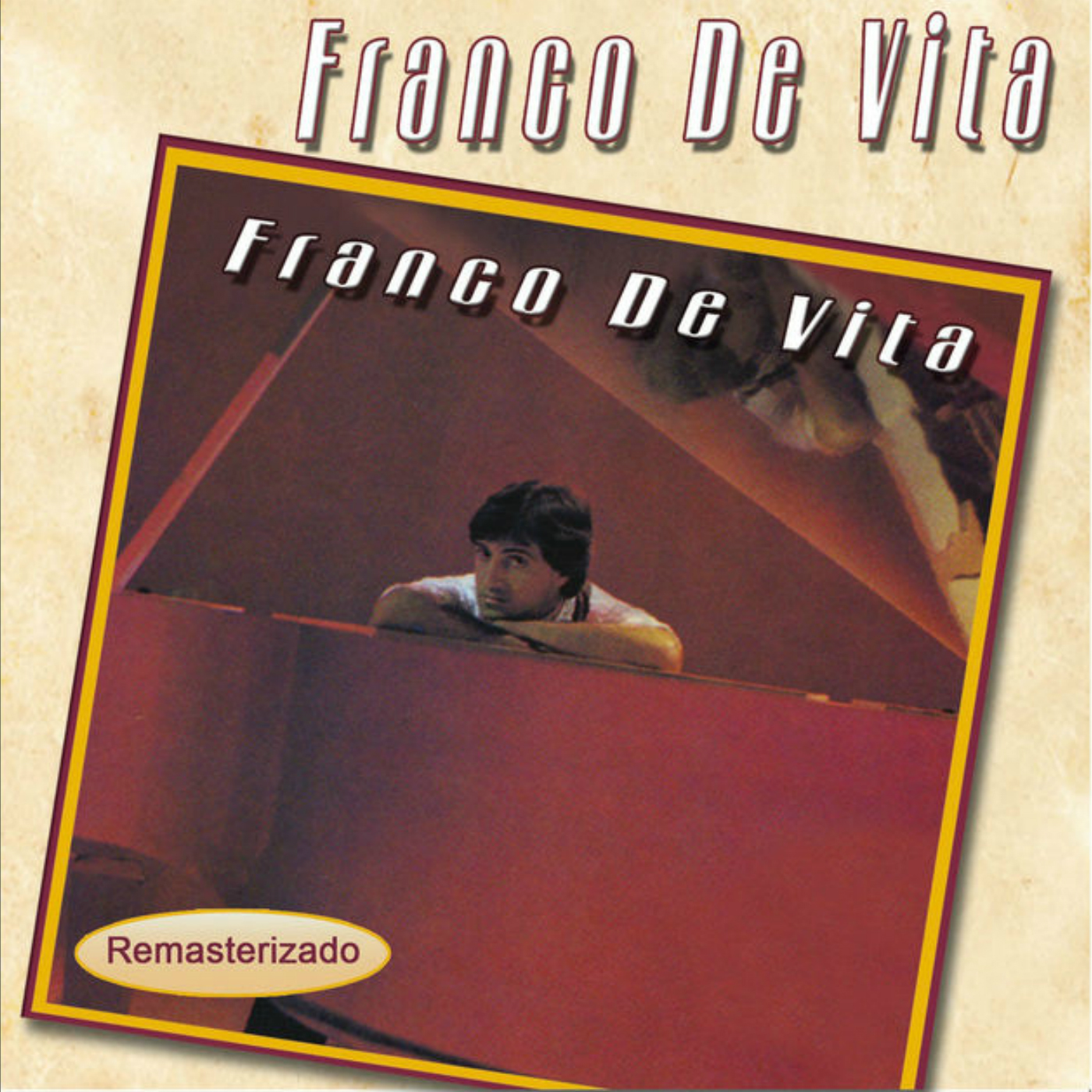 [Franco de Vita] Franco de Vita