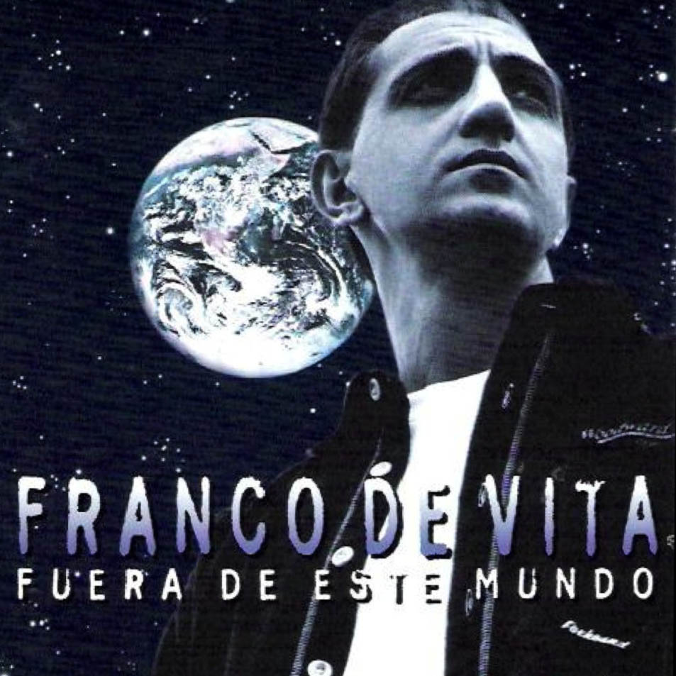 [Franco de Vita] Fuera De Este Mundo