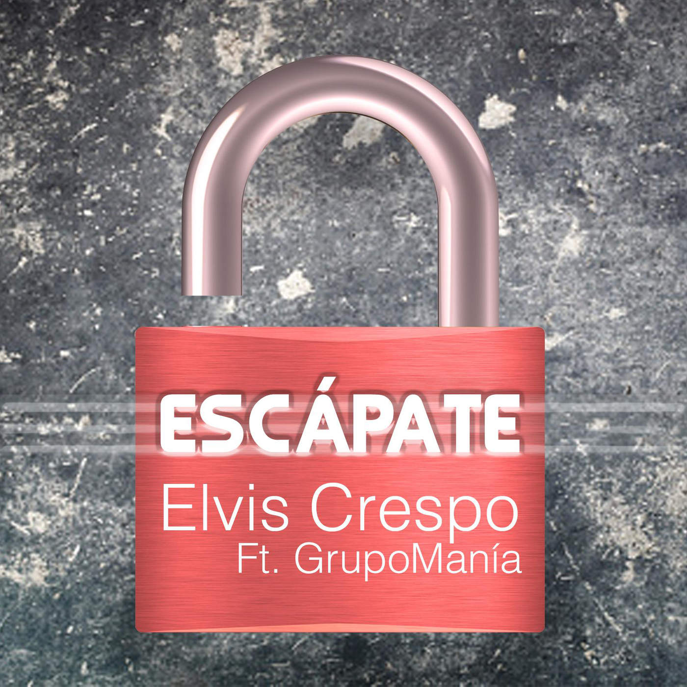 [Elvis Crespo] Escapate (feat. Grupo Mania) - Single