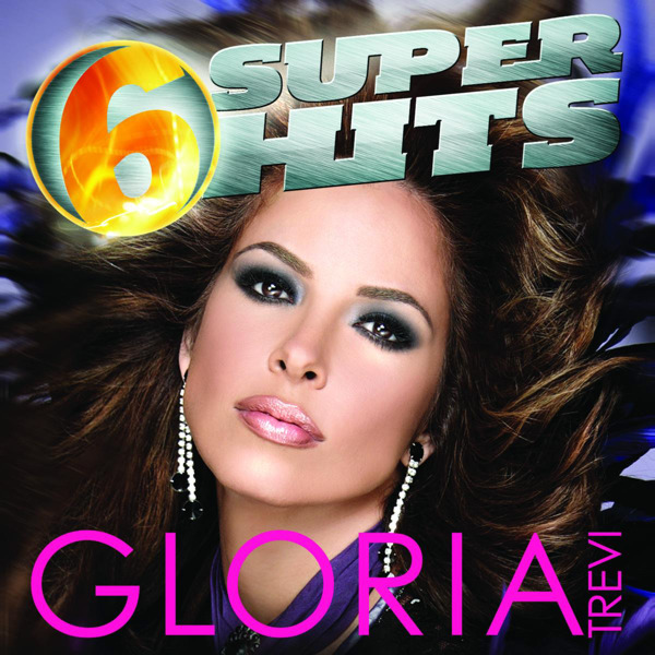 [Gloria Trevi] 6 Super Hits: Gloria Trevi - EP