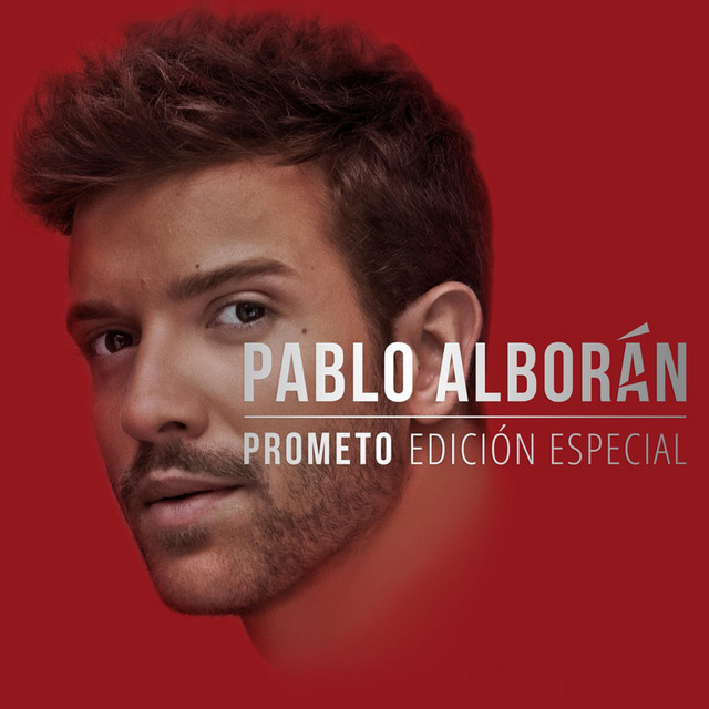 [Pablo Alborán] Prometo (Edici&oacute;n especial)