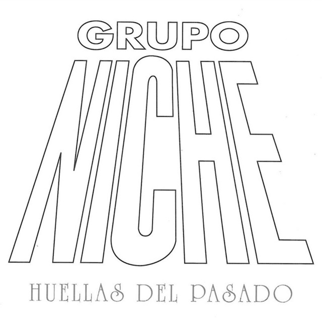 [Grupo Niche] Huellas del Pasado