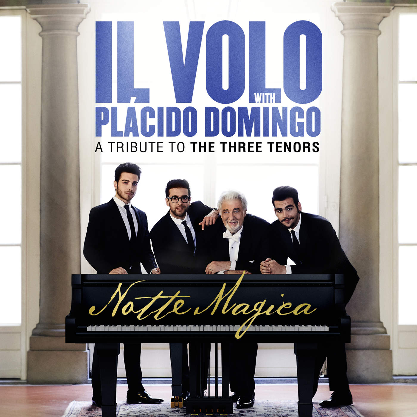 [Il Volo] Notte Magica - A Tribute to The Three Tenors (Live)