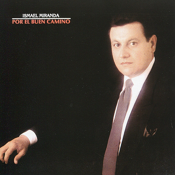 [Ismael Miranda] Por el Buen Camino