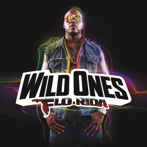 [Flo Rida] Wild Ones
