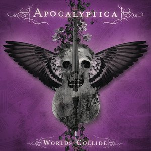[Apocalyptica] Worlds Collide