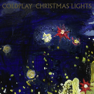 [Coldplay] Christmas Lights - Single