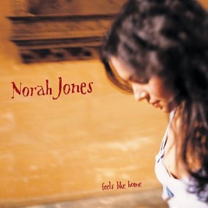 [Norah Jones] Feels Like Home