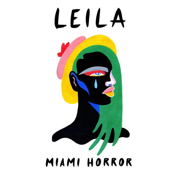 [Miami Horror] Leila - Single