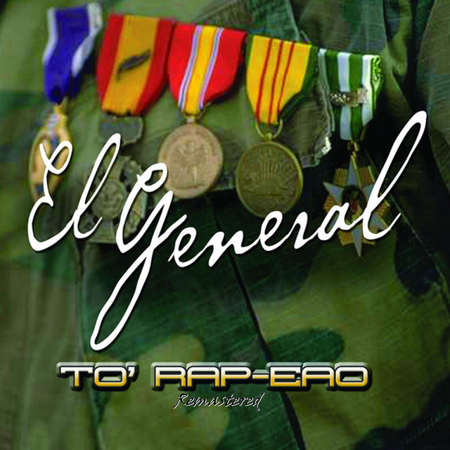 [El General] To' Rap-Eao