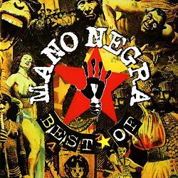 [Mano Negra] Best Of Mano Negra