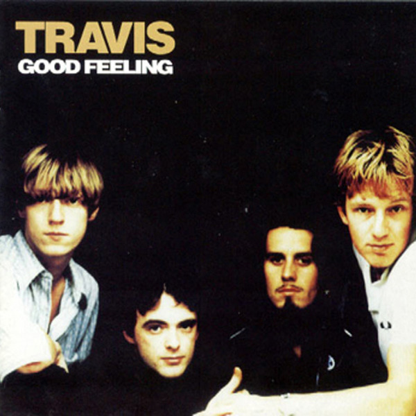[Travis] Good Feeling