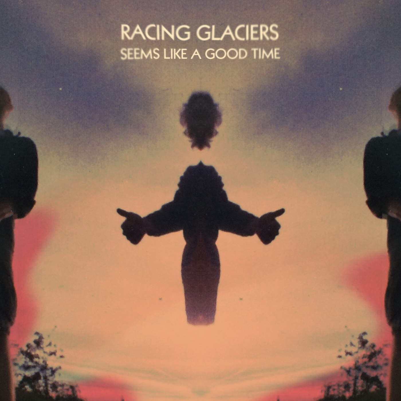 [Racing Glaciers] Seems Like a Good Time - Single