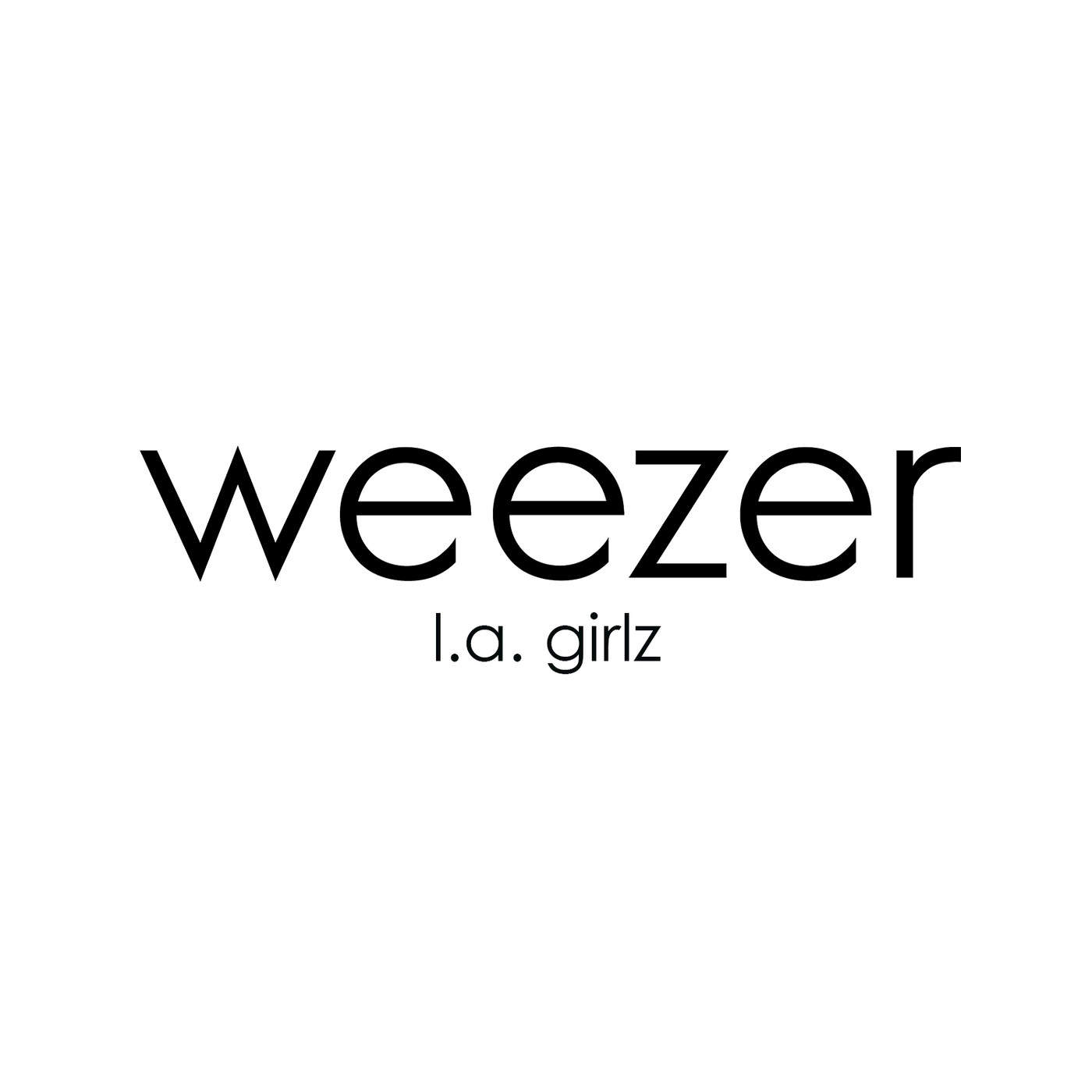 [Weezer] L.A. Girlz - Single