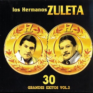 [Los Hermanos Zuleta] 30 Grandes Exitos Vol. 2: Los Hermanos Zuleta