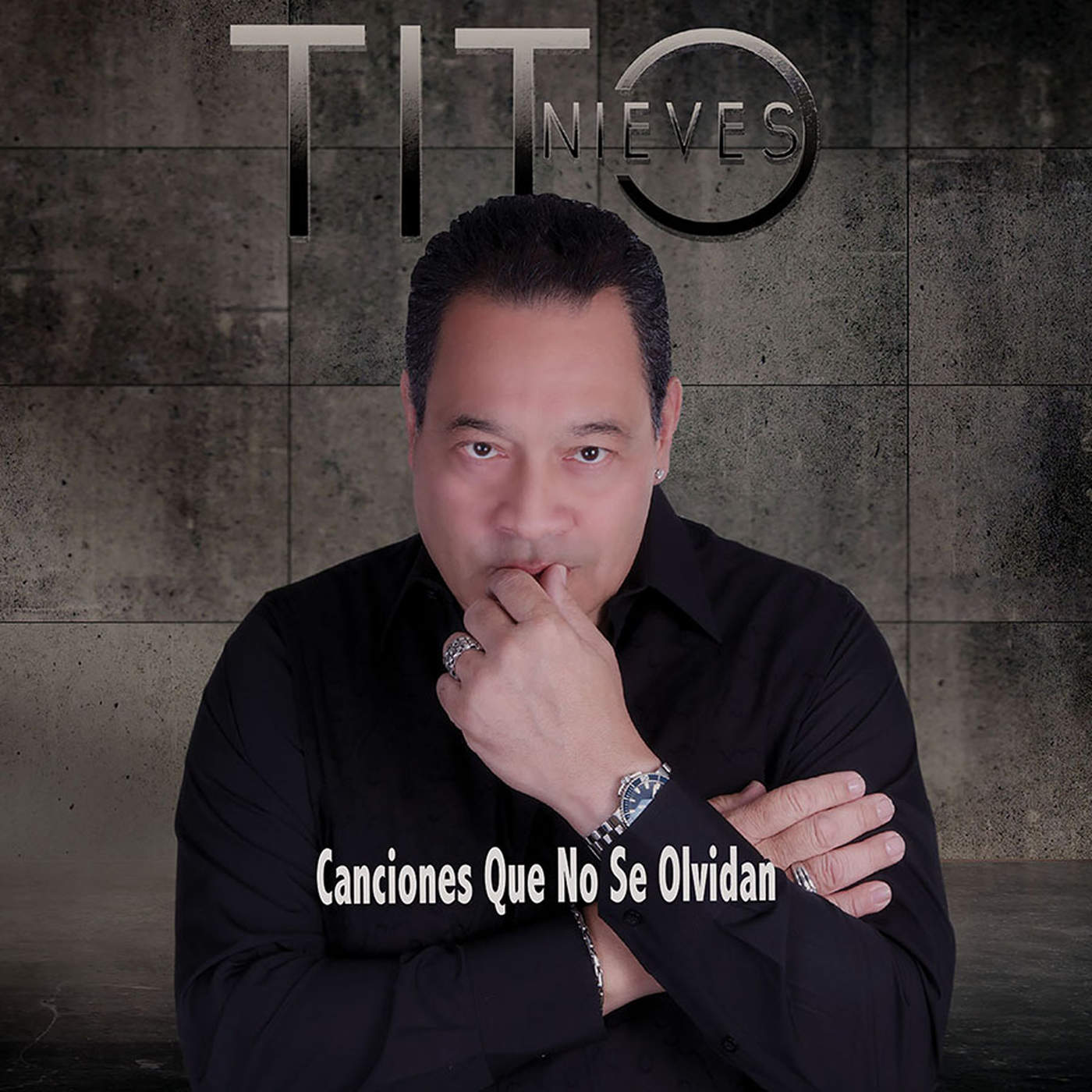 [Tito Nieves] Canciones Que No Se Olvidan