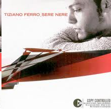[Tiziano Ferro] Sere Nere