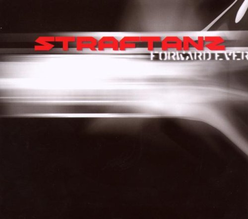 [Straftanz] Forward Ever, Backward Never