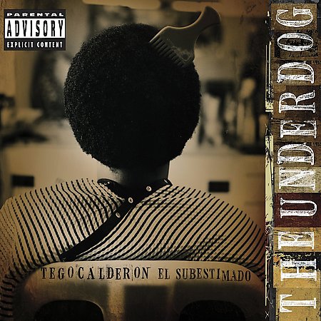 [Tego Calderón] The Underdog/El Subestimado