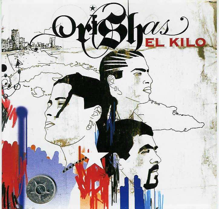 [Orishas] El Kilo