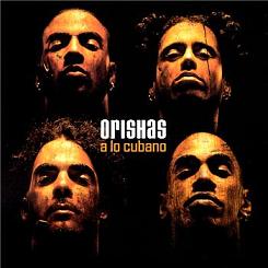 [Orishas] A Lo Cubano