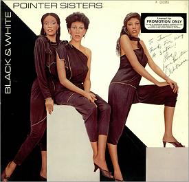 [The Pointer Sisters] Black & White (Plus Bonus Tracks)