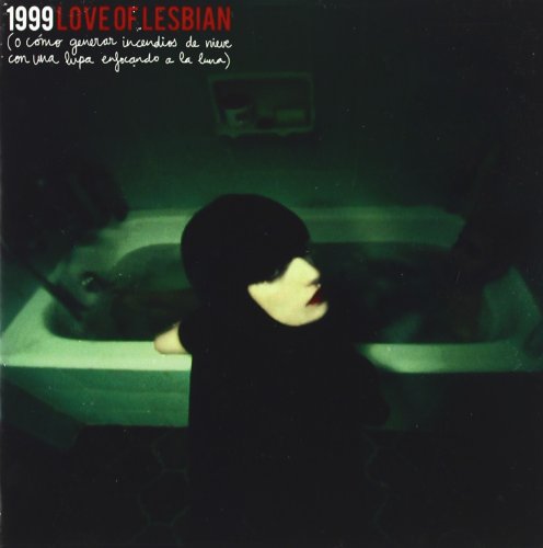 [Love of Lesbian] 1999