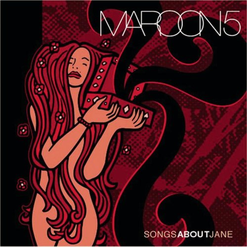 [Maroon 5] Songs About Jane