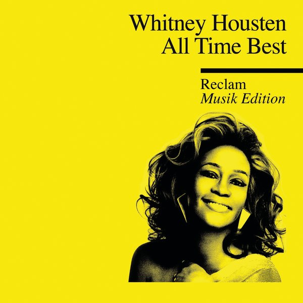 [Whitney Houston] All Time Best - Reclam Musik Edition 10