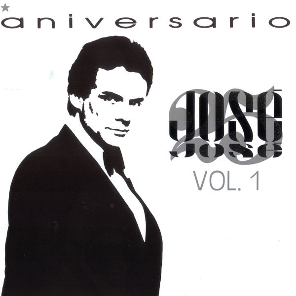 [José José] Jos&eacute; Jos&eacute; 25 A&ntilde;os, Vol. 1