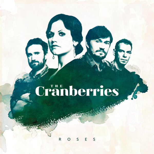[The Cranberries] Roses