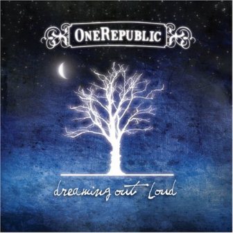 [OneRepublic] Dreaming Out Loud