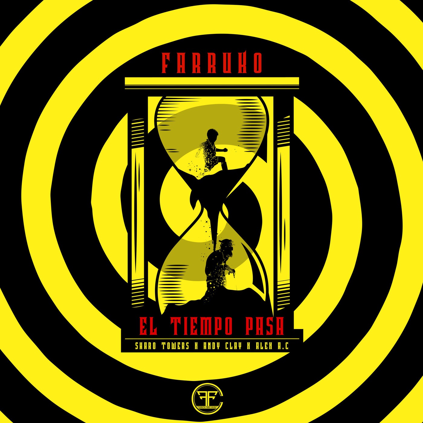 [Farruko & Sharo Towers] El Tiempo Pasa (feat. Andy Clay & Alex A.C) - Single